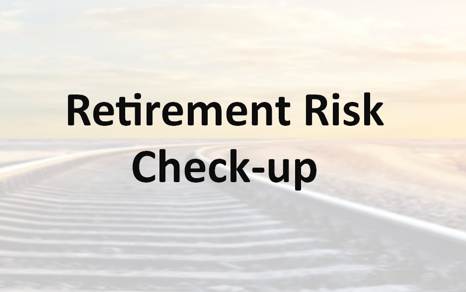 Retirement Risk Check-Up